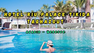 Hotel Riu Palace Tikida Taghazout  Agadir  Morocco [upl. by Acilef]