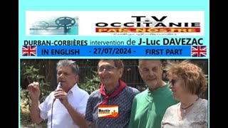 Occitanie  Speech by JLuc Davezac President of Bastir Occitanie in Durban Corbières on 27072024 [upl. by Anerehs]