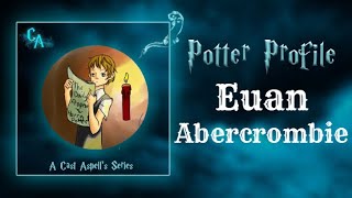 Potter Profile on the Life of Euan Abercrombie  Cast Aspell [upl. by Curren791]