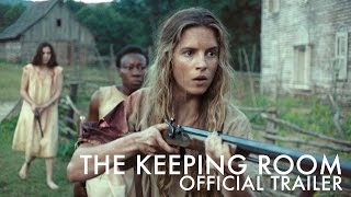 The Keeping Room Trailer HD [upl. by Ahsila]