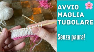 🌸AVVIO MAGLIA TUBOLARE 🧶🥢 Paura Da oggi non più [upl. by Annovahs692]