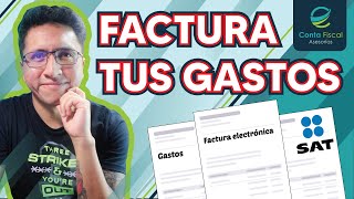 ►🔥¿Cómo facturar mis Gastos deducibles 🔥SAT 2023🔥 [upl. by Hardigg]