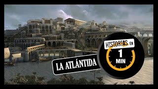 La Atlántida historia explicada en 1 minuto [upl. by Nylzzaj75]