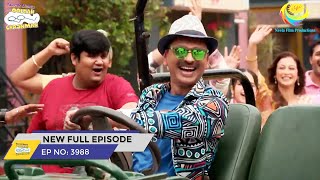 FULL EPISODE 3988  Taarak Mehta Ka Ooltah Chashmah  NEW Episodes  तारक मेहता का उल्टा चश्मा [upl. by Zulema]