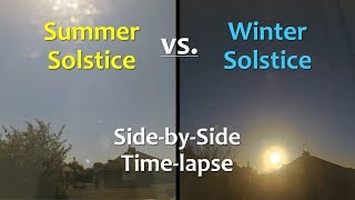 Summer Solstice vs Winter Solstice SidebySide Timelapse [upl. by Airun]