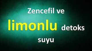 Zencefil ve limonlu detoks suyu [upl. by Leahci]