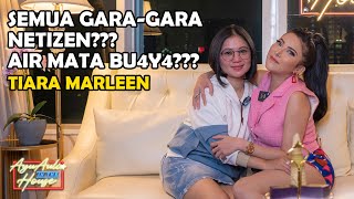 SEMUA GARAGARA NETIZEN AIR MATA BU4Y4 TIARA MARLEEN [upl. by Lowe]