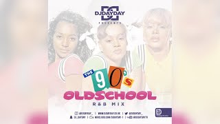 Old School 90s RampB Mix  Best of 90s RNB Mixed by DJDAYDAY [upl. by Gnat100]