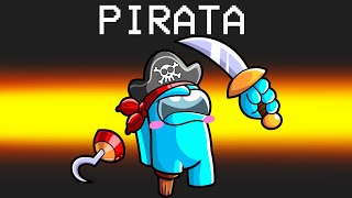 Jugando como PIRATAS en Among Us [upl. by Ettennek42]