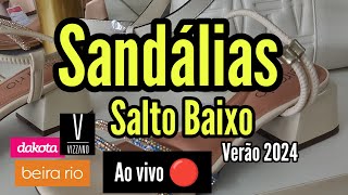 SANDÁLIAS SALTO BAIXO BEIRARIO CALÇADOS  DAKOTA CALÇADOS  🌸 NOVIDADES VERÃO 2024 [upl. by Ahsiei777]