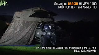 Settingup DARCHE HiView 1400 Rooftop Tent and Annex  CVM Orchard and EcoPark in Baras Rizal [upl. by Ferriter]