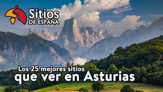 Qué ver en Asturias los 25 mejores sitios [upl. by Furr]