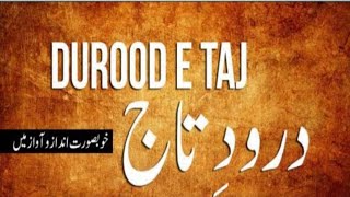 Full DaroodeTaaj  Recite Surah darood e Taaj [upl. by Airotkciv]