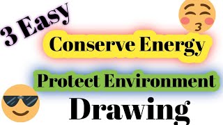 Easy Conserve energy protect environment paintingWhat can I do to protect environment easy painting [upl. by Adnilrev]