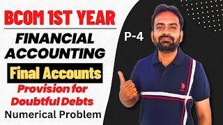 Part4 Final Accounts with Adjustment  Provision of Doubtful debts Numerical problem [upl. by Adnohsirk]