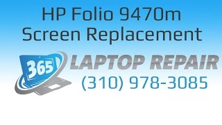 HP Elitebook Folio 9470m Screen Replacement How To  By 365 [upl. by Imik]