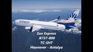 Sun Express  B737800  Hannover Antalya  full flight [upl. by Nnylhtak]