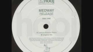 Medway  Release Lexicon Avenue Mix [upl. by Leamse]