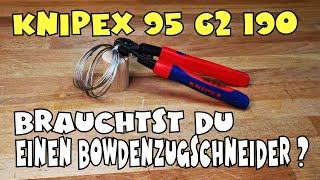 Wozu Knipex 9562190 Drahtseilschere Bowdenzugschneider [upl. by Ettellocin807]