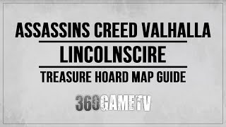 Assassins Creed Valhalla Lincolnscire Hoard Map Location  Solution  Treasure Hoard Map Guides [upl. by Hubing111]