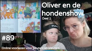 BoekjeLezen 89 Oliver en de hondenshow deel 1 🐈🐕🐶🐩🏆🔥🚒🎖 [upl. by Chilcote683]