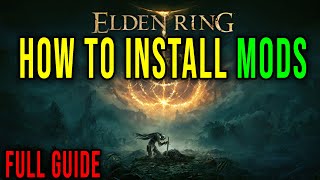 HOW TO DOWNLOAD AND INSTALL MOD LOADER  ANTICHEAT  MODS FULL GUIDE  Elden Ring [upl. by Bomke64]