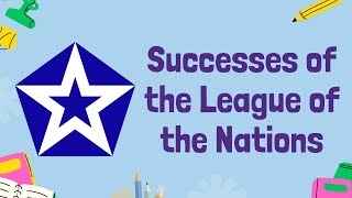 Successes of the League of Nations Lessons from History  GCSE History [upl. by Ytirahs165]