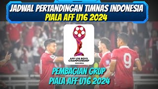 Piala AFF U16  Jadwal Pertandingan Timnas Indonesia Di Piala AFF U16 2024 [upl. by Ahsitram56]