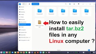 How to easily install tarbz2 files in any Linux computer [upl. by Ecinnahs328]