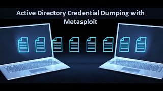 Active Directory Credential Dumping with Metasploit [upl. by Eirbua]