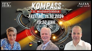 🔵💥LIVE  KOMPASS 11 Wochenrückblick mit Alexa Stefan und Prof Dr Werner Bergholz💥 [upl. by Ahtrim621]