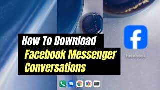 How to Download Facebook Messenger Conversation 2024 [upl. by Eittel]