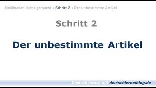 Deutsch lernen  Learn German Unbestimmter Artikel  Deklination 02 [upl. by Oak]