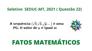 Seletivo SEDUC  MT 2021 Questão 22 [upl. by Tomkiel]