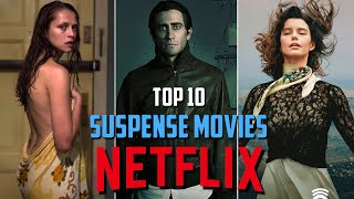 Top 10 Best Suspense Thriller Movies to Watch on Netflix 2024 [upl. by Rosetta]