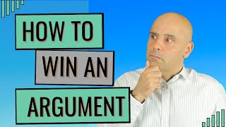 Master The Art Of Winning Arguments Without Losing Friends [upl. by Pachston]