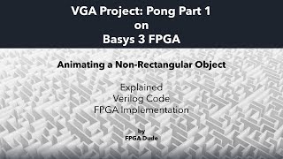 VGA Project Pong Part 1 Verilog Basys 3 FPGA Vivado [upl. by Immanuel]