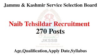 JKSSB Naib Tehsildar Recruitment 2024  VacancyAgeQualification amp Apply Date  JKSSB Vacancy 2024 [upl. by Annoyk]