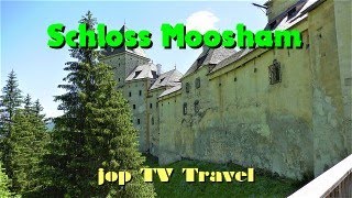 Besichtigung des Schloss Moosham bei Unternberg im Lungau Salzburg Österreich jop TV Travel [upl. by Farnsworth]