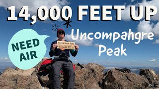 Uncompahgre Peak 14000 Foot Mountain  Climbing in the San Juan Range Colorado [upl. by Kcaz699]