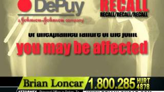 DePuy Hip Replacement Lawsuit  Brian Loncar [upl. by Aver276]