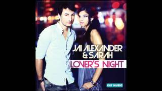 Jai Alexander amp Sarah  Lovers night Official Single [upl. by Gray]