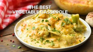 The BEST Vegetable Casserole [upl. by Yup97]