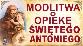 Modlitwa o opiekę Świętego Antoniego [upl. by Aileek]