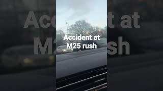 Accident at M25  lots of Ambulance and a rush [upl. by Anoet]