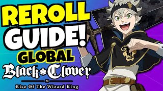 FASTEST GLOBAL REROLL GUIDE Black Clover Mobile [upl. by Salsbury590]