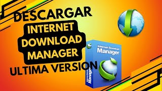 🌐 Internet Download Manager 2024 Descargar FULL ESPANOL [upl. by Ojybbob]