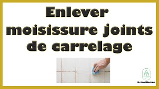 Comment enlever la moisissure des joints de carrelage [upl. by Ingold556]