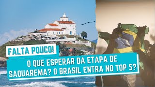 BRASILEIROS FAVORITOS EM SAQUAREMA VEM AÃ A PARADA BRASILEIRA DO CIRCUITO MUNDIAL [upl. by Ydnas]