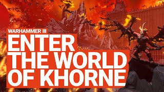 Enter the World of Khorne  Total War WARHAMMER 3 [upl. by Etteniotnna]